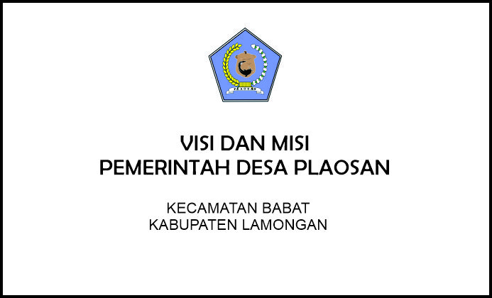 Visi dan Misi Pemerintah Desa Plaosan - Babat